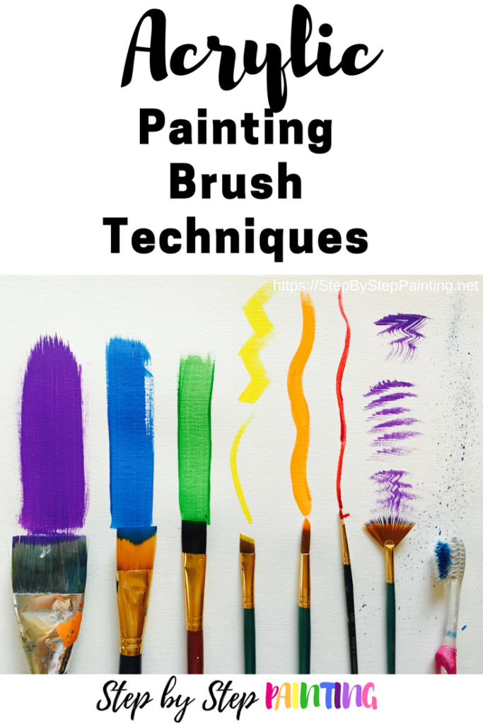 Acrylic Painting Brush Techniques Step By Step Painting