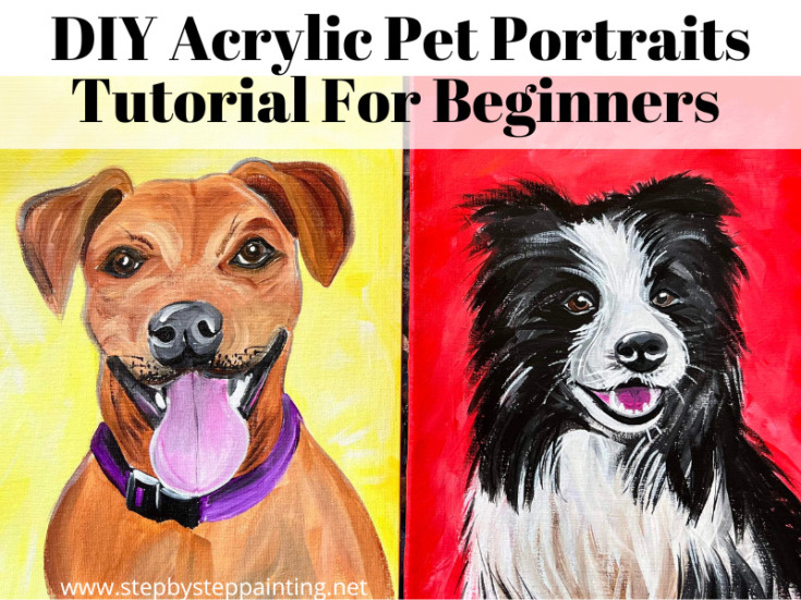 How To Paint Your Pet - Custom Pet Portrait Tutorial